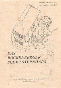 Das Rockenberger Schwesternhaus